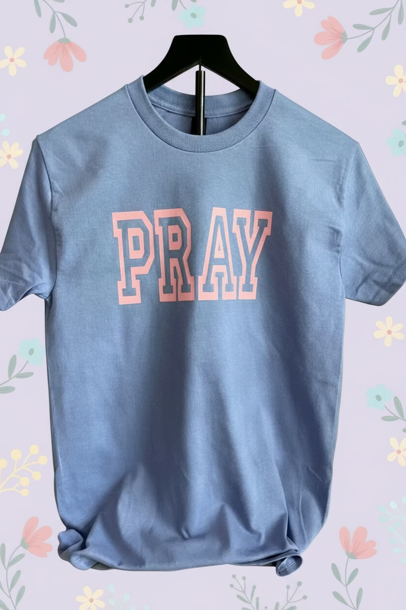 Adult Pray Shirt